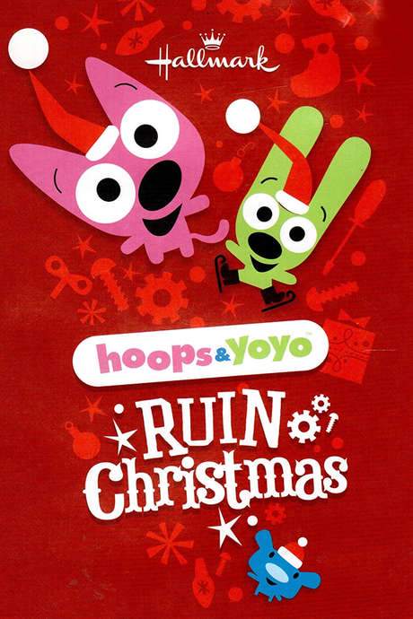Hoops & Yoyo Ruin Christmas
